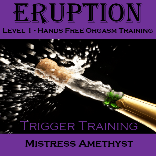 Hands Free Orgasm Training Eruption Trigger Hypnosis