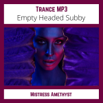 Empty Headed Subby