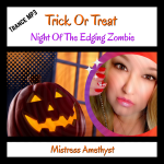 Trick Or Trick 1 - Night Of The Edging Zombie