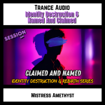 Identity Destruction 6 - Named And Claimed